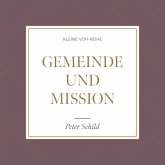 Gemeinde und Mission (MP3-Download) Gemeinde und Mission (MP3-Download)