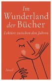 Im Wunderland der Bücher   (Mängelexemplar) Im Wunderland der Bücher   (Mängelexemplar)