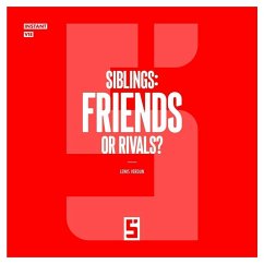 Cover Siblings : Friends or Rivals ? (eBook, ePUB)