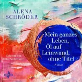 Mein ganzes Leben, Öl auf Leinwand, ohne Titel (MP3-Download)