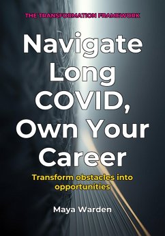 Cover Navigate Long COVID, Own Your Career (eBook, ePUB)