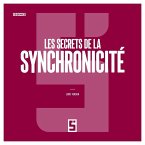 Les secrets de la synchronicité (eBook, ePUB)