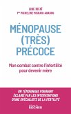 Ménopause (très) précoce (eBook, ePUB) Ménopause (très) précoce (eBook, ePUB)