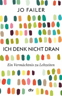Ich denk nicht dran (eBook, ePUB) - Failer, Jo