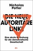 Die neue autoritäre Linke (eBook, ePUB)