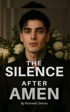The Silence After Amen (eBook, ePUB) - Dennis, Romwell