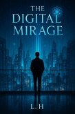 The Digital Mirage (eBook, ePUB)
