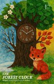 The Forest Clock: Bilingual Finnish-English Stories for Children (eBook, ePUB) The Forest Clock: Bilingual Finnish-English Stories for Children (eBook, ePUB)