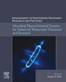 Microbial Electrochemical Systems for Industrial Wastewater Treatment and Research (eBook, ePUB)