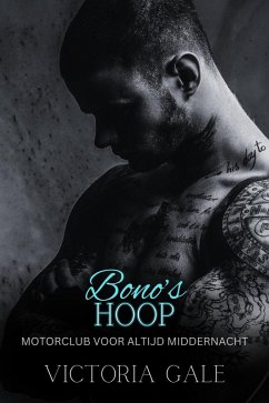 Cover Bono's Hoop (Motorclub Voor Altijd Middernacht, #3) (eBook, ePUB)