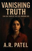 Vanishing Truth: Can She Survive the Lies Around Her (eBook, ePUB)