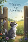 Whiskers Big Adventure (eBook, ePUB) Whiskers Big Adventure (eBook, ePUB)