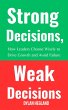 Strong Decisions, Weak Decisions : How... - Bild 1