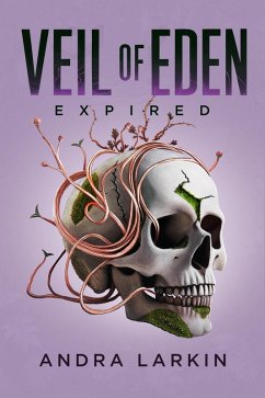 Veil of Eden: Expired (eBook, ePUB) Cover Veil of Eden: Expired (eBook, ePUB)