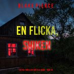 En flicka, sviken (En FBI-thriller om Ella Dark – Bok 18) (MP3-Download)