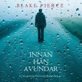 Innan han avundar (En Mackenzie White-deckare – Bok 12) (MP3-Download)