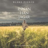 Innan han jagar (En Mackenzie White-deckare – Bok 8) (MP3-Download)