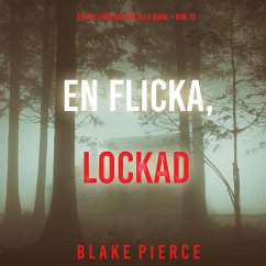 Cover En flicka, lockad (En FBI-thriller om Ella Dark – Bok 12) (MP3-Download)