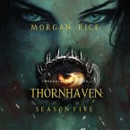Thornhaven: Season Five (Book Five of the Thornhaven Series) (MP3-Download)