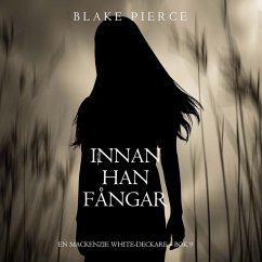 Cover Innan han fångar (En Mackenzie White-deckare – Bok 9) (MP3-Download)