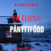 En flicka, pånyttfödd (En FBI-thriller om Ella Dark – Bok 21) (MP3-Download)