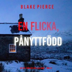 Cover En flicka, pånyttfödd (En FBI-thriller om Ella Dark – Bok 21) (MP3-Download)