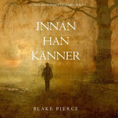 Cover Innan han känner (En Mackenzie White-deckare – Bok 6) (MP3-Download)