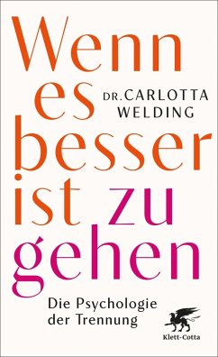Wenn es besser ist zu gehen (eBook, ePUB) - Welding, Carlotta