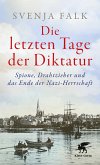 Die letzten Tage der Diktatur (eBook, ePUB)