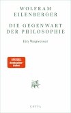 Die Gegenwart der Philosophie (eBook, ePUB)