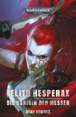 Lelith Hesperax: Die Königin der Messer (eBook, ePUB) Lelith Hesperax: Die Königin der Messer (eBook, ePUB)