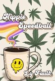 Hippie Speedball (eBook, ePUB)