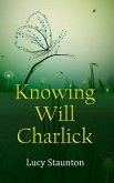 Knowing Will Charlick (eBook, ePUB)