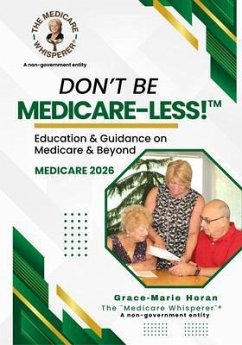 Cover Don't Be Medicare-less! (eBook, ePUB)