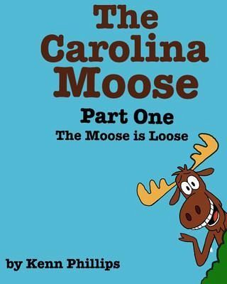 The Carolina Moose (eBook, ePUB) The Carolina Moose (eBook, ePUB)