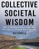 Collective Societal Wisdom (eBook, ePUB)