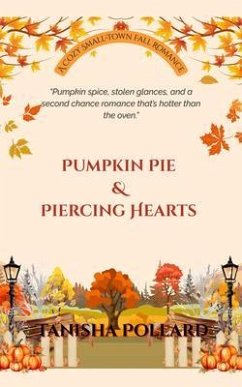 Cover Pumpkin Pie & Piercing Hearts (eBook, ePUB)