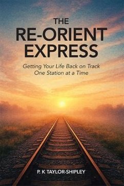 Cover The Re-Orient Express (eBook, ePUB)