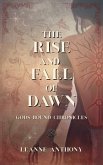 The Rise and Fall of Dawn (eBook, ePUB)