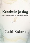 Kracht in je dag (eBook, ePUB)