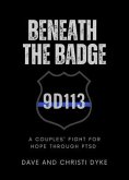 Beneath the Badge (eBook, ePUB)