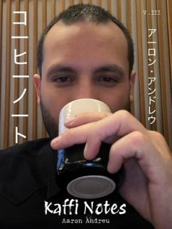 Kaffi Notes Volume III (eBook, ePUB) - Andreu, Aaron