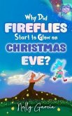 Why Did Fireflies Start To Glow on Christmas Eve? (eBook, ePUB)