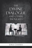 The Divine Dialogue and Other Thoughts (eBook, ePUB)