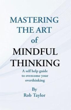 Cover Mastering The Art Of Mindful Thinking (eBook, ePUB)