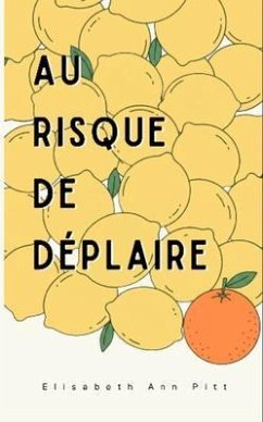 Cover Au risque de déplaire (eBook, ePUB)