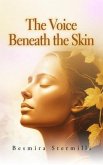 The Voice Beneath the Skin (eBook, ePUB)