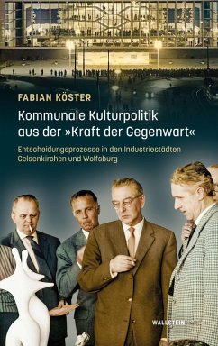 Cover Kommunale Kulturpolitik aus der »Kraft der Gegenwart« (eBook, PDF)