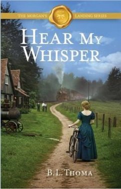Hear My Whisper (eBook, ePUB) - Thoma, B. L.