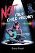 Not Your Child Prodigy (eBook, ePUB) - Bild 1